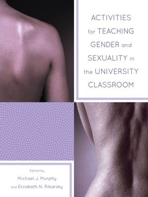 cover image of Activities for Teaching Gender and Sexuality in the University Classroom